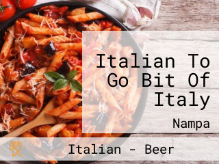 Italian To Go Bit Of Italy