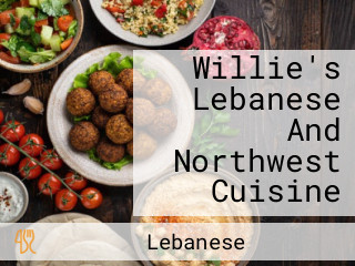 Willie's Lebanese And Northwest Cuisine