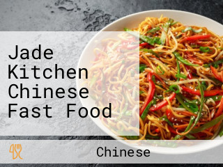 Jade Kitchen Chinese Fast Food