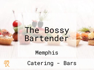 The Bossy Bartender