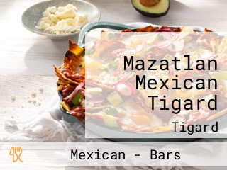 Mazatlan Mexican Tigard