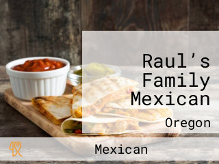 Raul’s Family Mexican