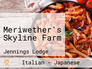 Meriwether's Skyline Farm
