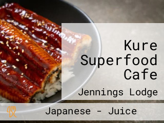 Kure Superfood Cafe