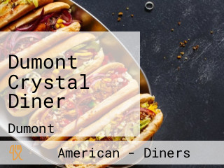 Dumont Crystal Diner