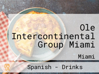 Ole Intercontinental Group Miami