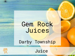 Gem Rock Juices