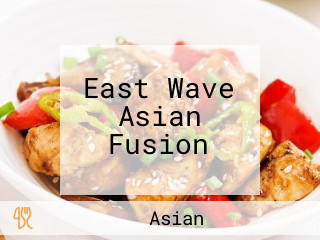East Wave Asian Fusion