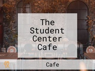 The Student Center Cafe