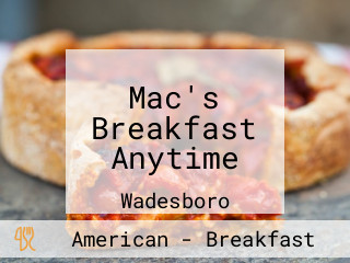 Mac's Breakfast Anytime