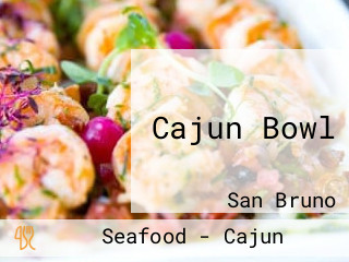 Cajun Bowl