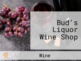 Bud's Liquor Wine Shop