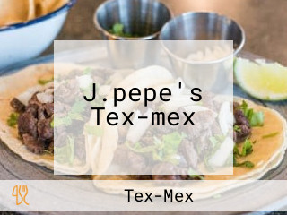 J.pepe's Tex-mex