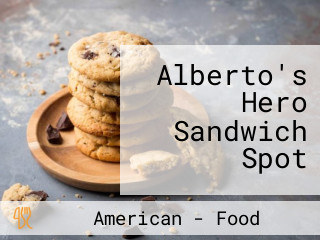 Alberto's Hero Sandwich Spot
