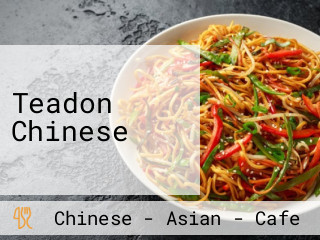 Teadon Chinese
