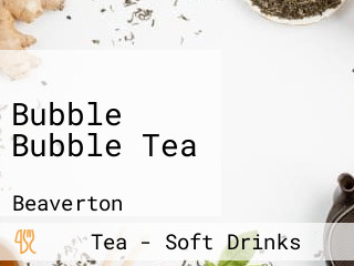 Bubble Bubble Tea