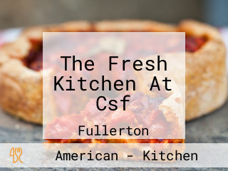 The Fresh Kitchen At Csf