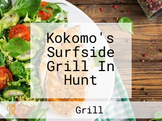 Kokomo's Surfside Grill In Hunt