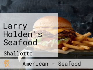 Larry Holden's Seafood