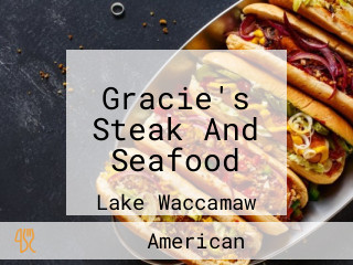 Gracie's Steak And Seafood