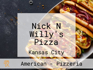 Nick N Willy's Pizza