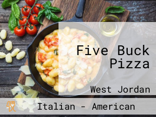 Five Buck Pizza