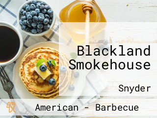 Blackland Smokehouse