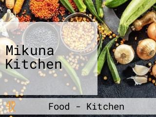 Mikuna Kitchen