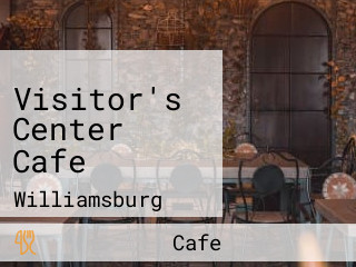 Visitor's Center Cafe