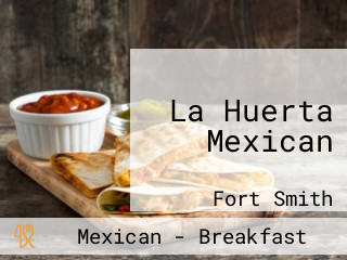 La Huerta Mexican