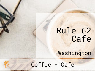 Rule 62 Cafe