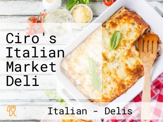 Ciro's Italian Market Deli