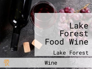 Lake Forest Food Wine