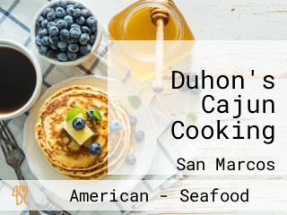 Duhon's Cajun Cooking