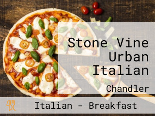 Stone Vine Urban Italian