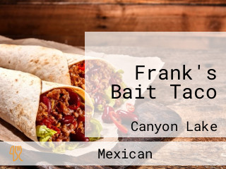 Frank's Bait Taco