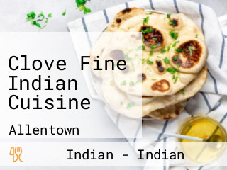 Clove Fine Indian Cuisine