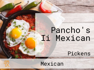 Pancho's Ii Mexican