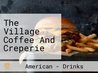 The Village Coffee And Creperie
