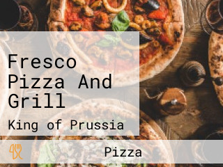 Fresco Pizza And Grill