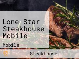 Lone Star Steakhouse Mobile