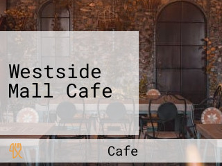 Westside Mall Cafe