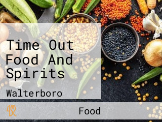 Time Out Food And Spirits