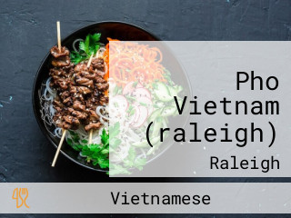 Pho Vietnam (raleigh)