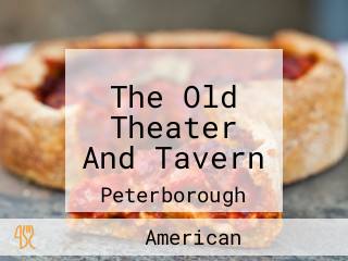 The Old Theater And Tavern