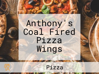 Anthony's Coal Fired Pizza Wings