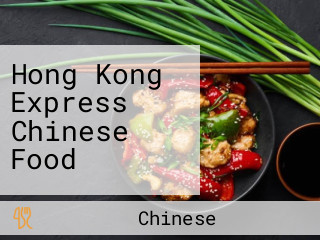 Hong Kong Express Chinese Food