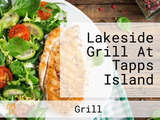 Lakeside Grill At Tapps Island