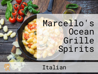 Marcello's Ocean Grille Spirits