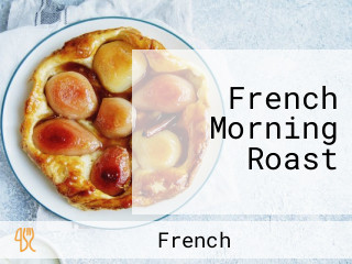 French Morning Roast